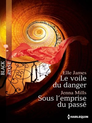 cover image of Le voile du danger--Sous l'emprise du passé